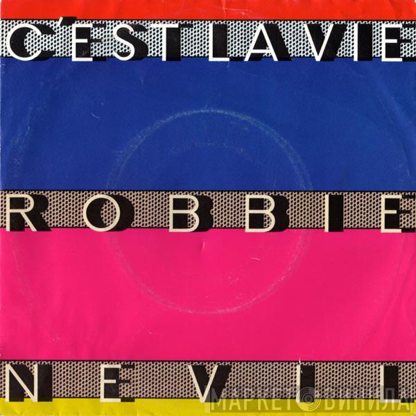  Robbie Nevil  - C'Est La Vie