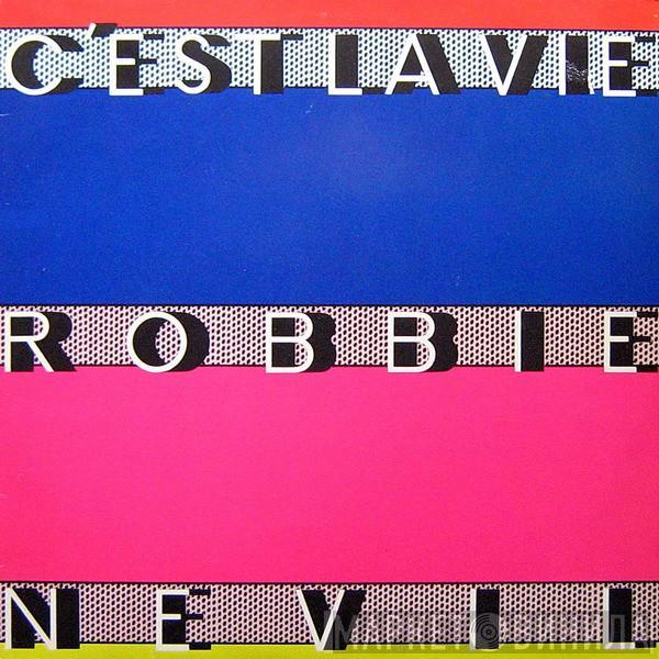  Robbie Nevil  - C'est La Vie