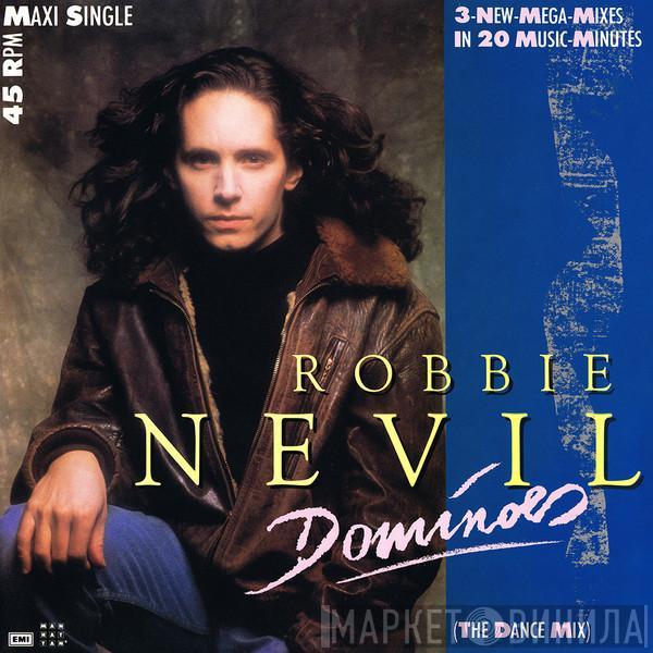  Robbie Nevil  - Dominoes (The Dance Mix)