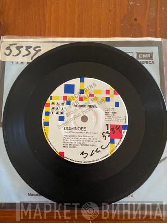  Robbie Nevil  - Dominoes