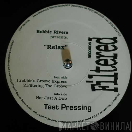 Robbie Rivera - Relax