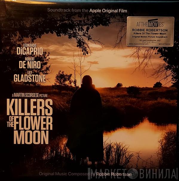 Robbie Robertson - Killers Of The Flower Moon (Soundtrack From The Apple Original Film)