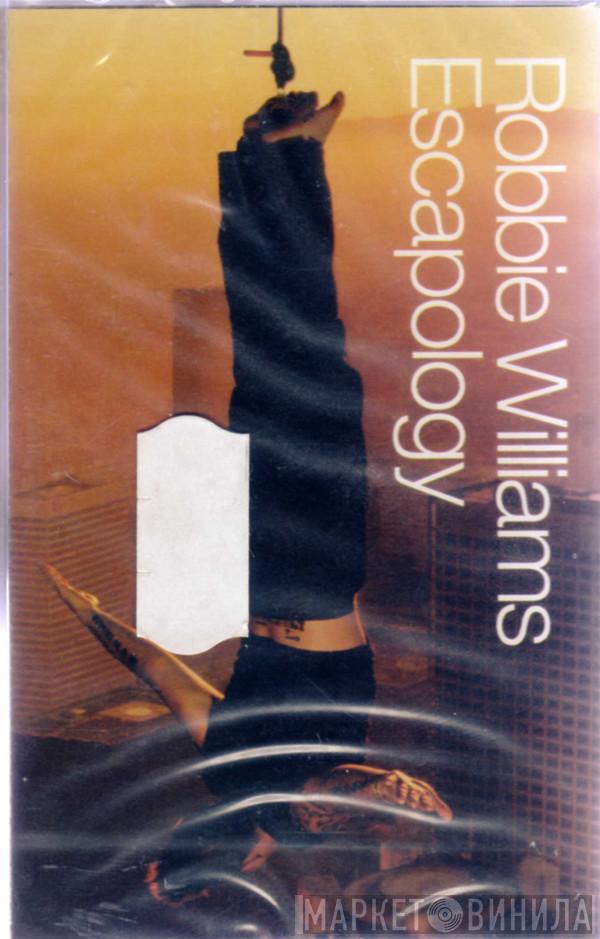  Robbie Williams  - Escapology