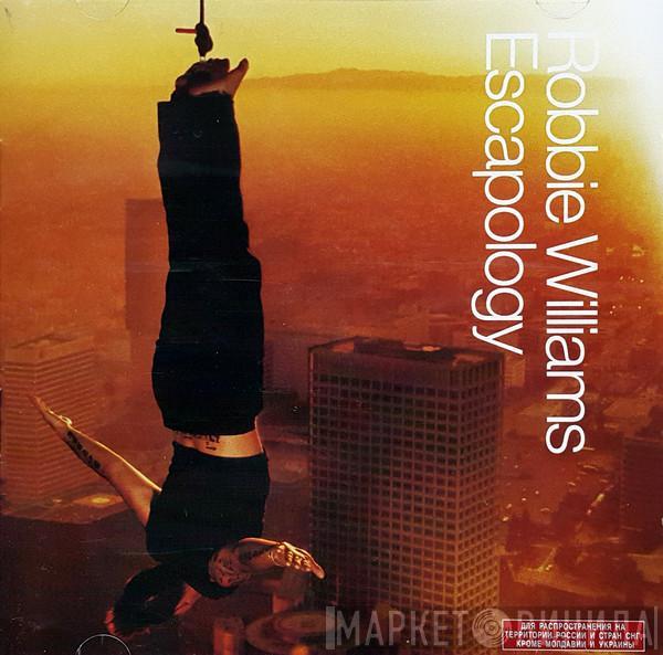  Robbie Williams  - Escapology