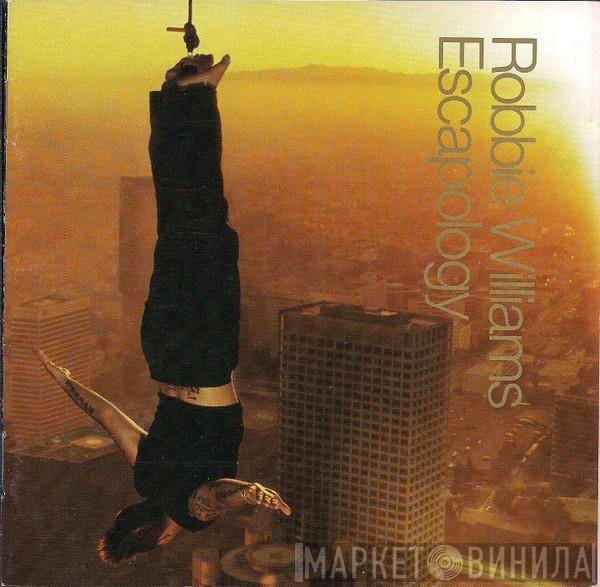  Robbie Williams  - Escapology