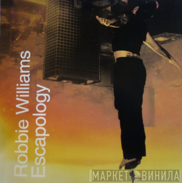  Robbie Williams  - Escapology
