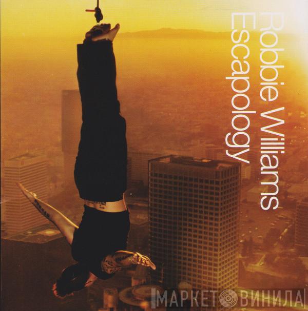  Robbie Williams  - Escapology