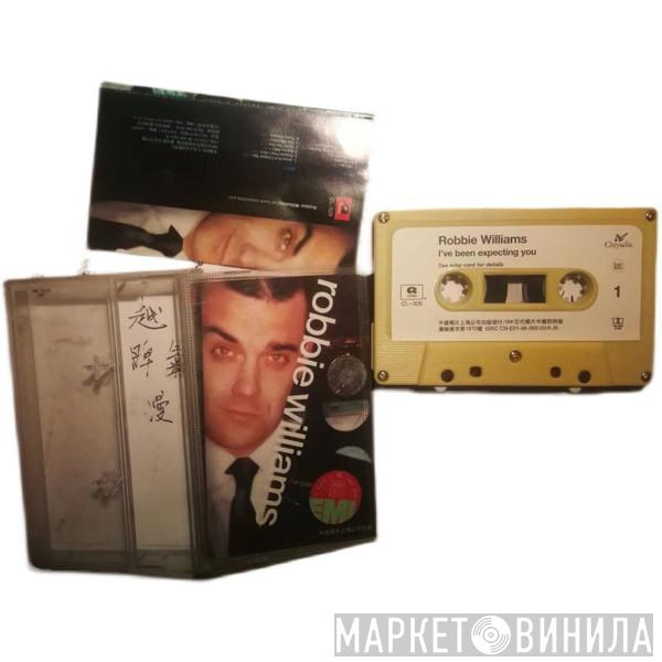  Robbie Williams  - I've Been Expecting You