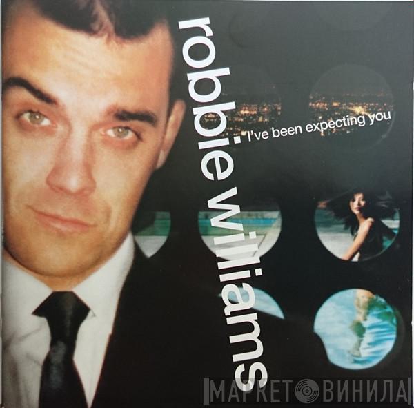 Robbie Williams - I've Been Expecting You