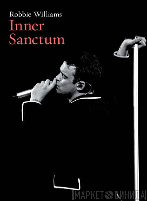 Robbie Williams - Inner Sanctum