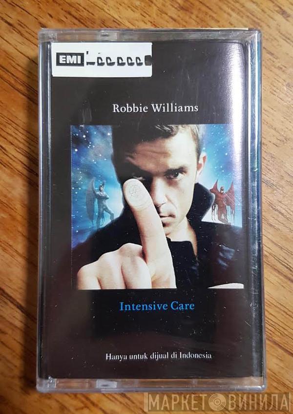  Robbie Williams  - Intensive Care