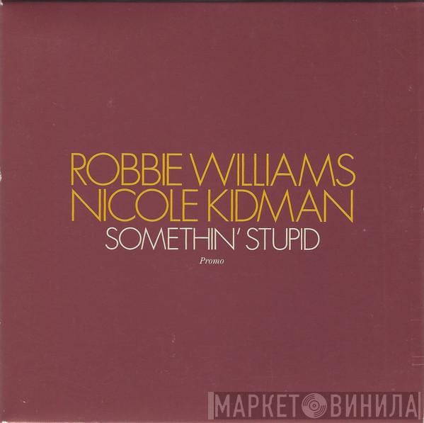 Robbie Williams, Nicole Kidman - Somethin' Stupid