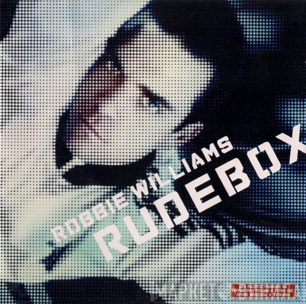  Robbie Williams  - Rudebox