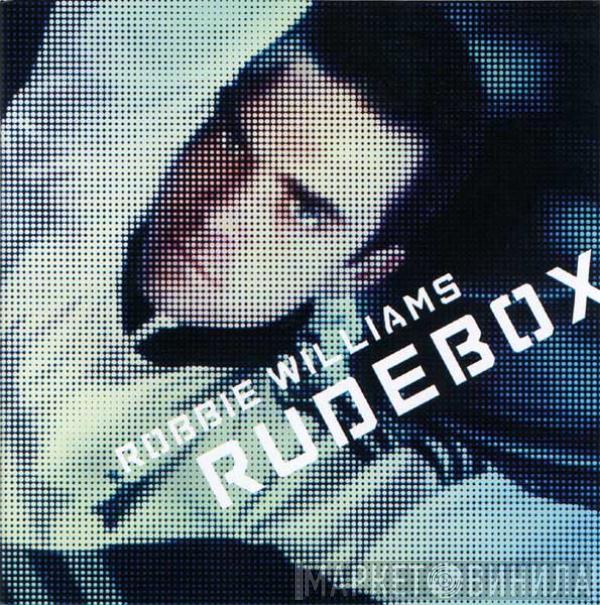  Robbie Williams  - Rudebox