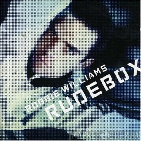  Robbie Williams  - Rudebox