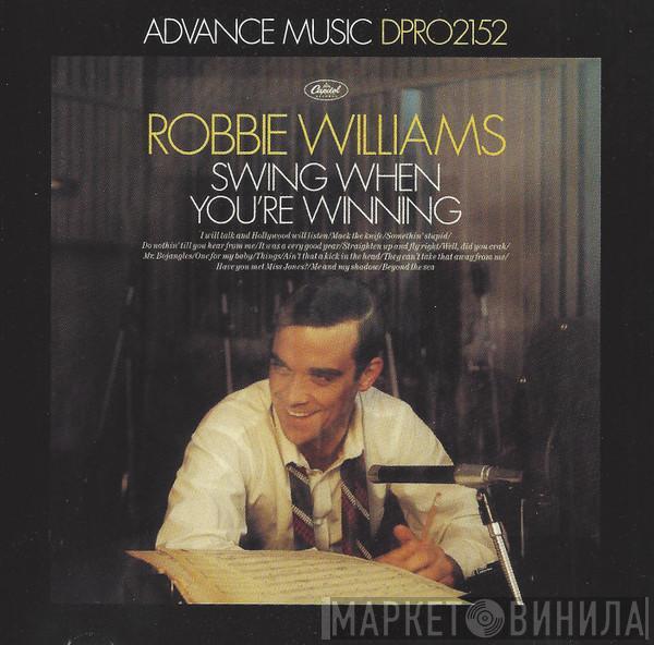  Robbie Williams  - Swing When You're Winning