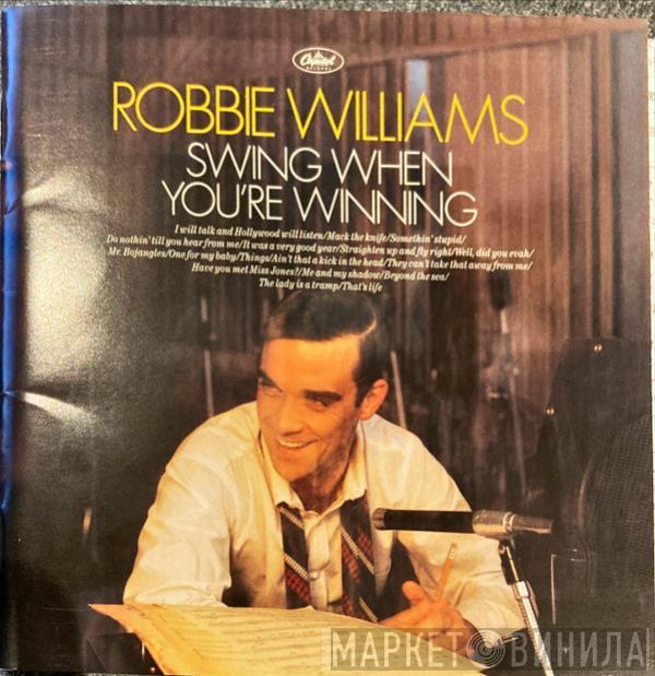  Robbie Williams  - Swing When You're Winning
