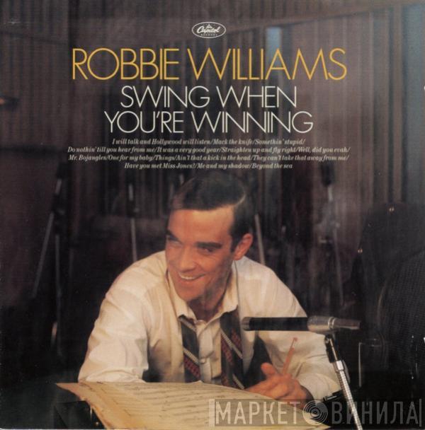  Robbie Williams  - Swing When You're Winning