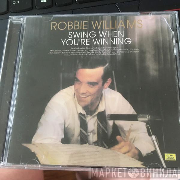  Robbie Williams  - Swing When You're Winning