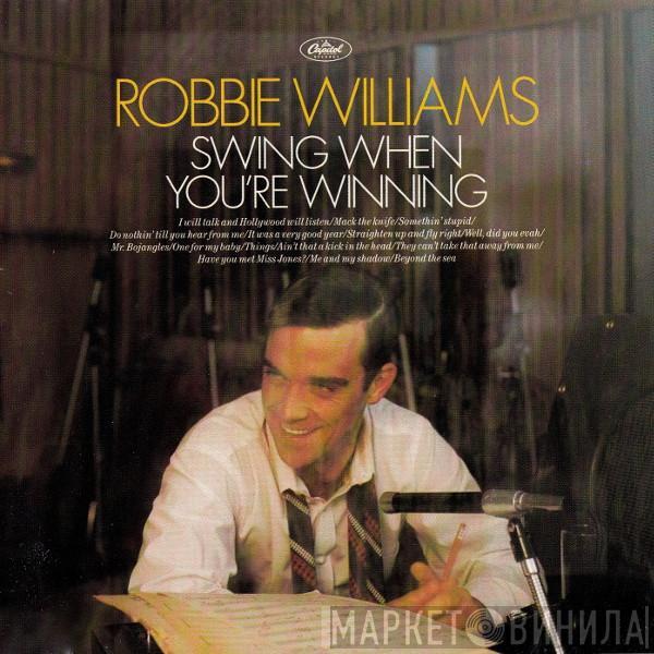 Robbie Williams - Swing When You're Winning