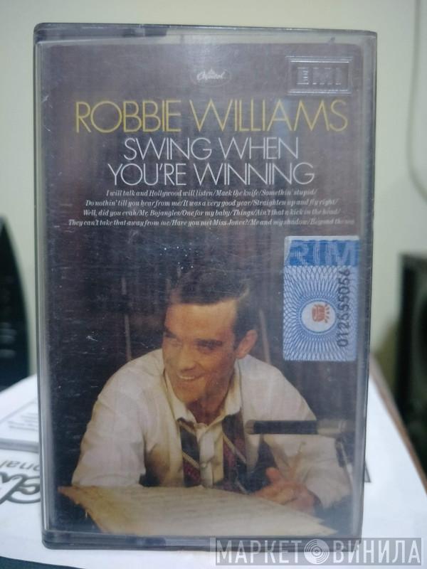  Robbie Williams  - Swing When You're Winning