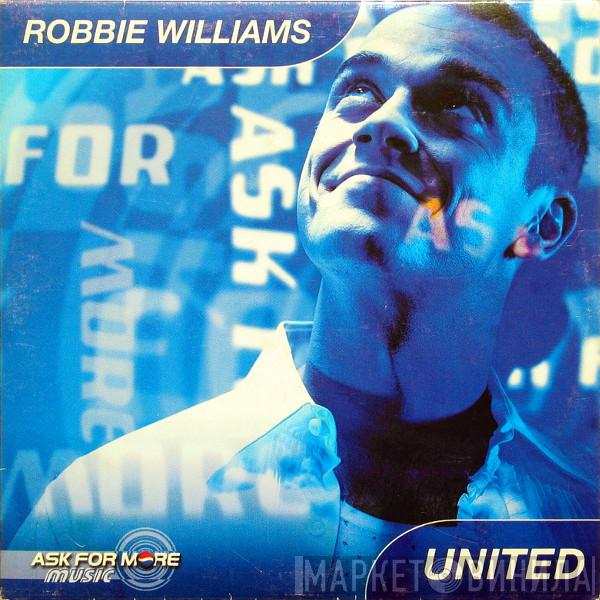  Robbie Williams  - United