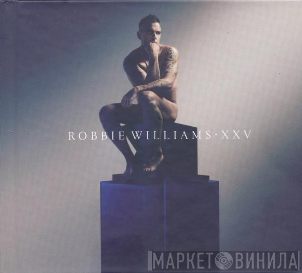 Robbie Williams - XXV