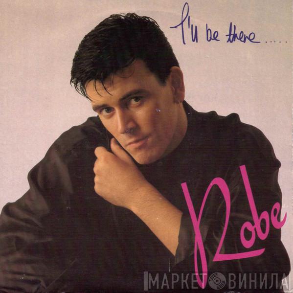 Robe  - I'll Be There