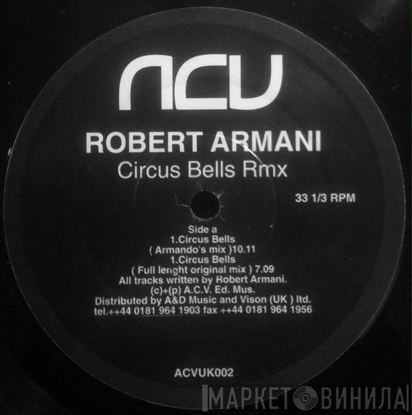  Robert Armani  - Circus Bells RMX