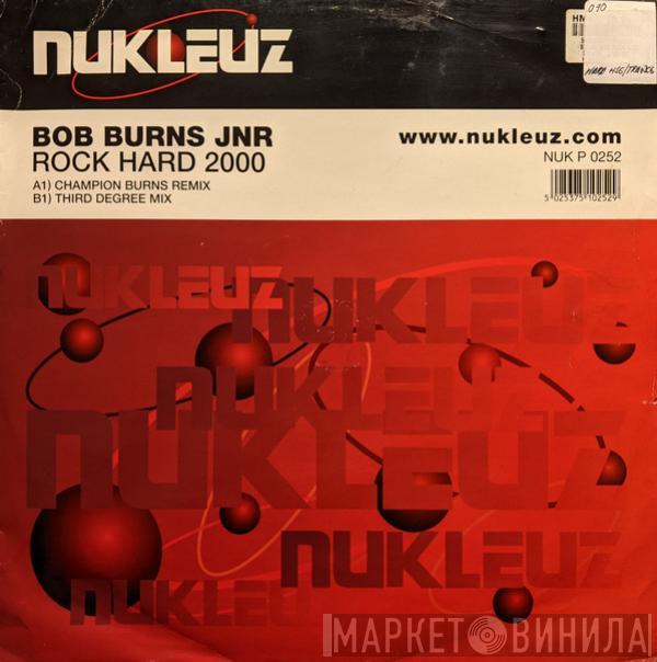 Robert Burns - Rock Hard 2000