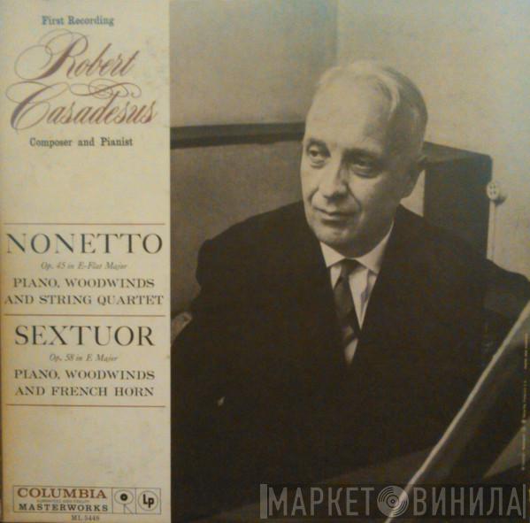 Robert Casadesus, Quatuor Pascal - Nonetto, Op. 45 In E-flat Major / Sextuor, Op. 58 In E Major
