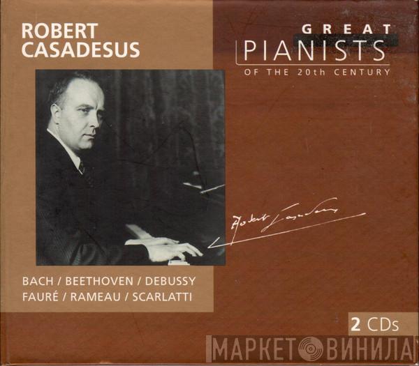 Robert Casadesus - Robert Casadesus
