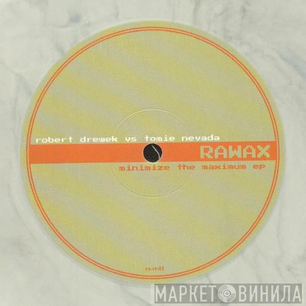 Robert Drewek, Tomie Nevada - Minimize The Maximum EP