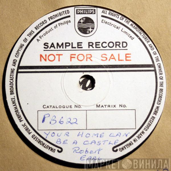  Robert Earl  - Your Home Can Be A Castle / More