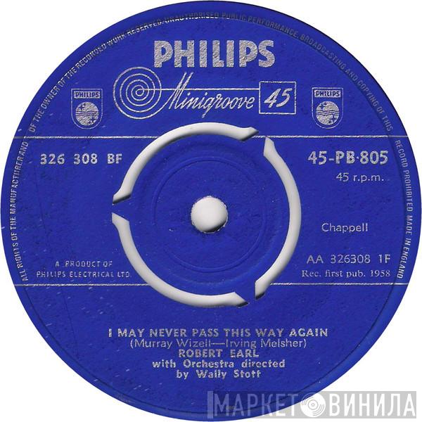 Robert Earl - I May Never Pass This Way Again