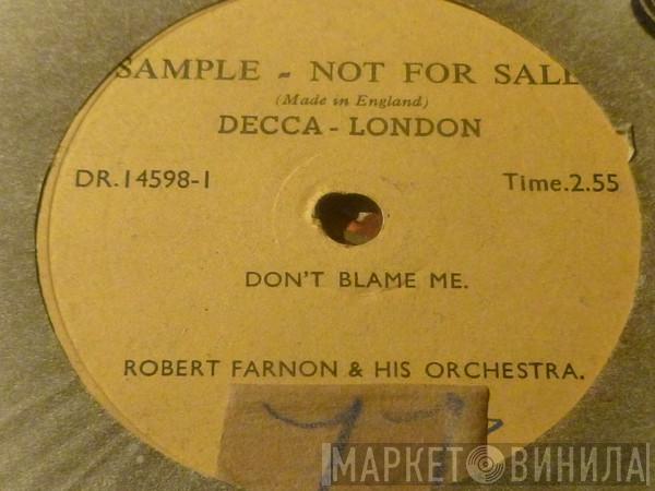 Robert Farnon And His Orchestra - Don't Blame Me