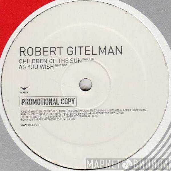 Robert Gitelman - Children Of The Sun