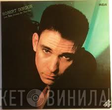  Robert Gordon   - Are You Gonna Be The One