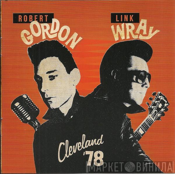 , Robert Gordon   Link Wray  - Cleveland ´78