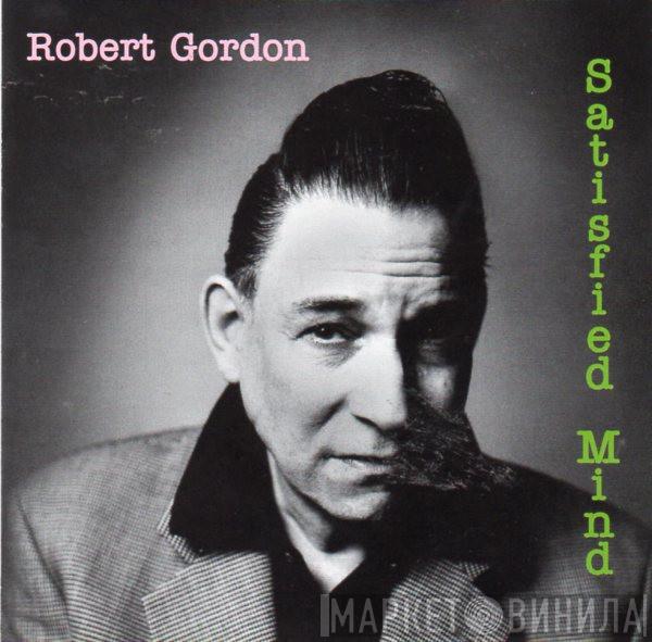  Robert Gordon   - Satisfied Mind