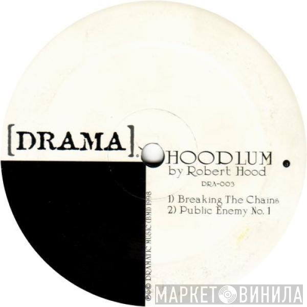  Robert Hood  - Hoodlum