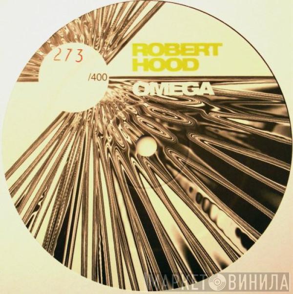 Robert Hood - Omega