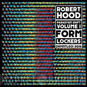  Robert Hood  - Paradygm Shift - Volume 1