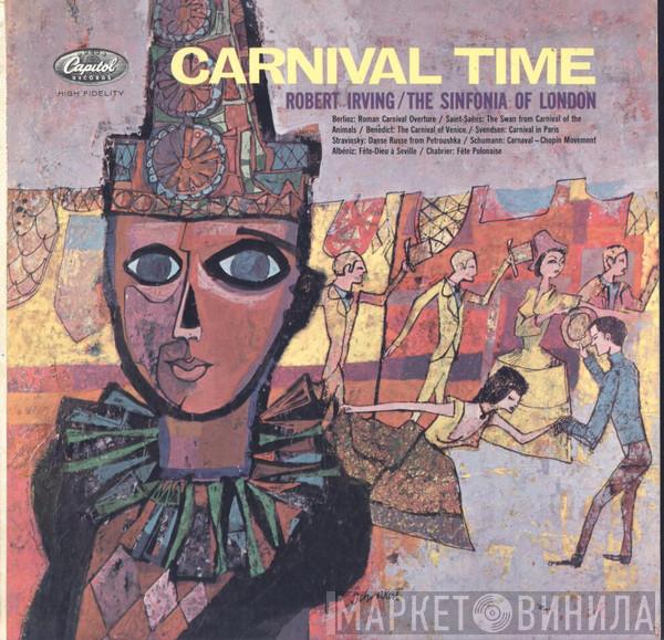 , Robert Irving   The Sinfonia Of London  - Carnival Time
