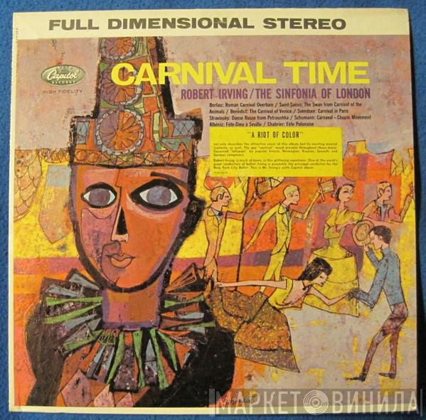 , Robert Irving   The Sinfonia Of London  - Carnival Time