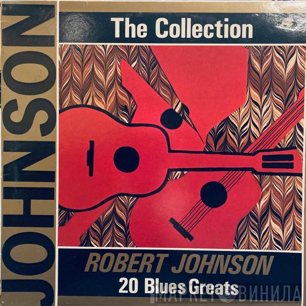 Robert Johnson - 20 Blues Greats