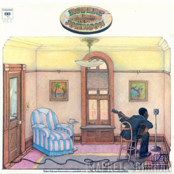  Robert Johnson  - King Of The Delta Blues Singers Vol. II