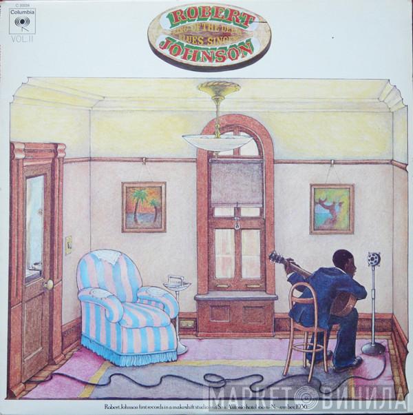  Robert Johnson  - King Of The Delta Blues Singers Vol. II