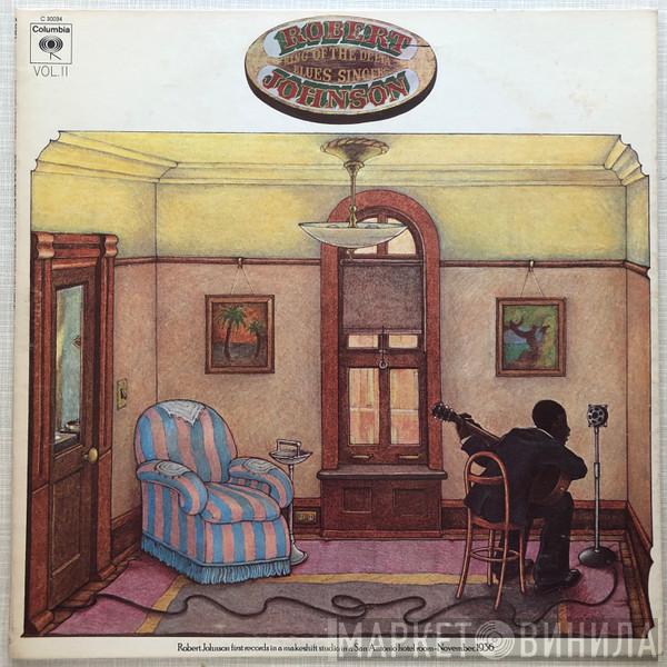  Robert Johnson  - King Of The Delta Blues Singers Vol. II