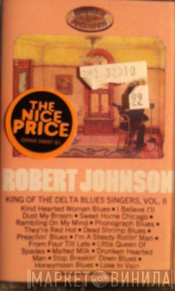  Robert Johnson  - King Of The Delta Blues Singers, Vol. 2